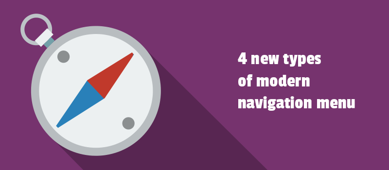 4 new types of modern navigation menus. Showcase intuitive mobile navigation.