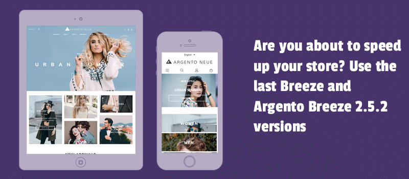Are you about to speed up your store? Use the last Breeze and Argento Breeze 2.5.2 versions